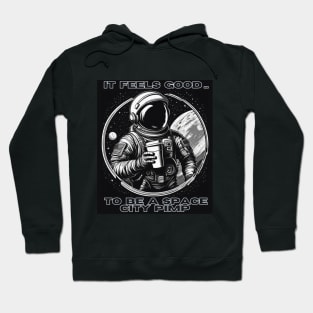 Space City Pimp Hoodie